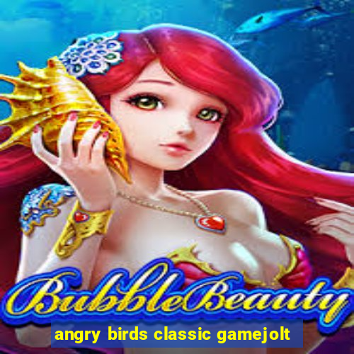 angry birds classic gamejolt